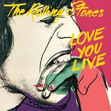 The Roling Stones - Love You Live