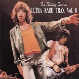 The Rolling Stones - Ultra Rare Trax Vol. 08