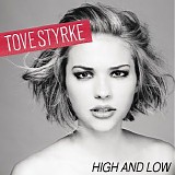 Tove Styrke - High And Low