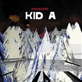 Radiohead - Kid A