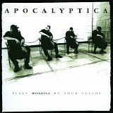 Apocalyptica - Plays Metallica By Four Cellos