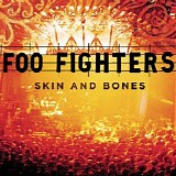 Foo Fighters - Skin and Bones