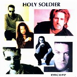 Holy Soldier - Encore