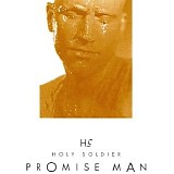 Holy Soldier - Promise Man