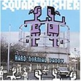 Squarepusher - Hard Normal Daddy