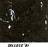 Zellots - Zellots '81