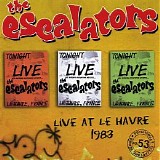 The Escalators - Live At Le Havre 1983