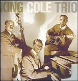 Nat King Cole & His Trio - Transcriptions Disc 1