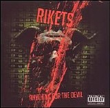 Rikets - Anything For The Devil