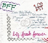 Big Fresh Forever - Big Fresh Forever