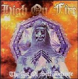 High on Fire - The Art of Self Defense