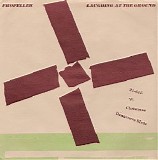 Collections - Garage Rock & Proto-punk - Laughing at the Ground 7'' (1982, Propeller)