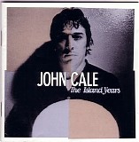 John Cale - The Island Years