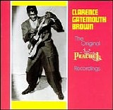 Clarence "Gatemouth" Brown - The Original Peacock Recordings