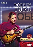 Robben Ford - Ohne Filter - In Concert Revisited