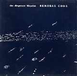 Desperate Bicycles, The - Remorse Code