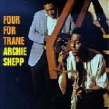 Archie Shepp - Four For Trane