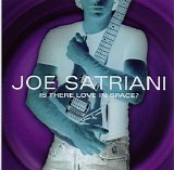 Joe Satriani - Is There Love In Space?