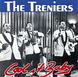 Treniers, The - Cool It Baby