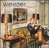 Weezer - Maladroit