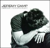 Jeremy Camp - Carried Me: The Worship Project