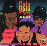 Geto Boys - Uncut Dope: Geto Boys' Best