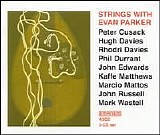 Evan Parker - Strings with Evan Parker: CD2