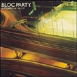 Bloc Party - A Weekend in the City