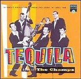 The Champs - Tequila: The Very Best of the Champs [Music Club]