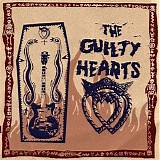Guilty Hearts, The - The Guilty Hearts