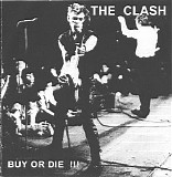 Clash, The - Buy or Die