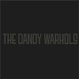 The Dandy Warhols - Come On Feel The Dandy Warhols Limited Edition