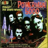 Powerman 5000 - Tonight the Stars Revolt!