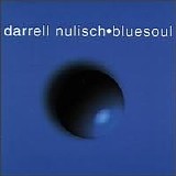 Darrell Nulisch - Bluesoul