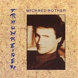 Michael Rother - Traumreisen