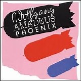 Phoenix - Wolfgang Amadeus Phoenix