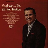 Ed McMahon - from LP "And Me â€¦ I'm Ed McMahon" (Cameo 2009); wr.  Jim Dale & Tom Springfield; pr. Arch Lustberg (for M.A. Mangum Pr