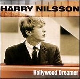 Harry Nilsson - Hollywood Dreamer