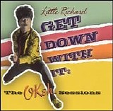 Little Richard - Get Down with It: The Okeh Sessions