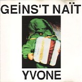 Geins't NaÃ¯t - Yvone