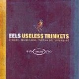 EELS - Useless Trinkets [ Disc 2 ]