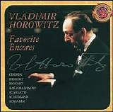 Vladimir Horowitz - Favourite Encores