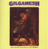 Gilgamesh - Another Fine Tune You've Got Me Into