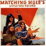 Matching Mole - Little Red Record