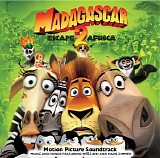 Various artists - Madagascar: Escape 2 Africa - Music From The Motion Picture