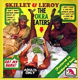 Skillet & Leroy - The Okra Eaters 1974