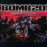 Bomb 20 - Field Manual