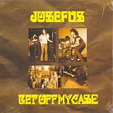 Josefus - Get Off My Case