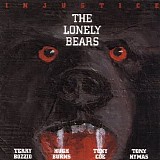 Lonely Bears, The - Injustice