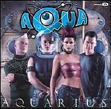 Aqua - Aquarius